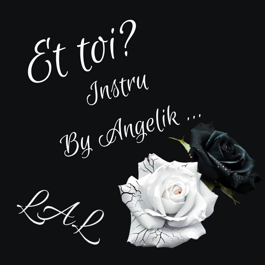 Et toi? Instru by Angelik